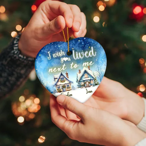 Vista 5 de Adorno personalizado de la amistad, adorno de Navidad con texto en inglés "I Wish You Lived Next Door", adornos de Navidad personalizados para Larga