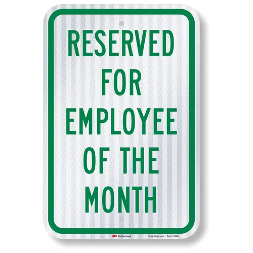 Vista 7 de SmartSign - Letrero de estacionamiento con texto en inglés "Reserved for Employee of the Month", 12 x 18 pulgadas, aluminio reflectante de grado