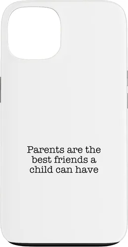 Vista 7 de iPhone 16 Parents are the best friends a child can have Case
