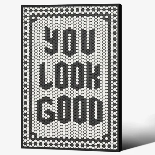 Vista 40 de Arte de pared con citas en blanco y negro minimalista moderno póster "You Look Good" de 08x10 pulgadas con marco negro impresiones en lienzo