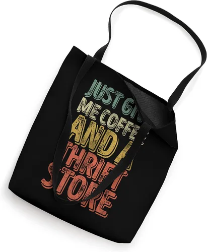 Vista 2 de Funny Shopping Shirt Just Give Me Coffee And A Thrift Store Bolsa de mano