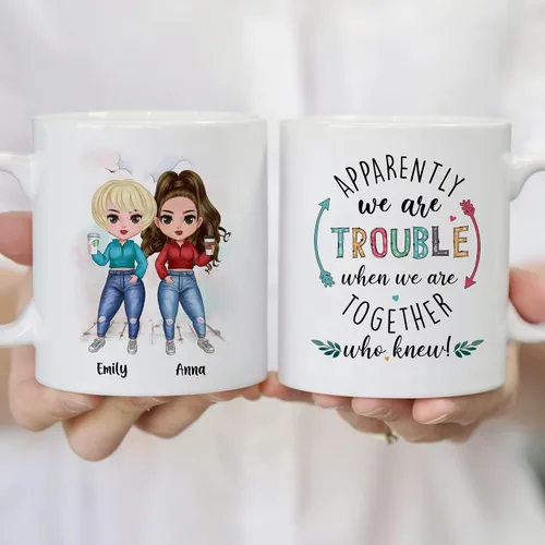 Vista 4 de Taza personalizada Gossby para amiga - Aparentemente somos problemas cuando estamos juntas - Regalo personalizado para amigas con nombres