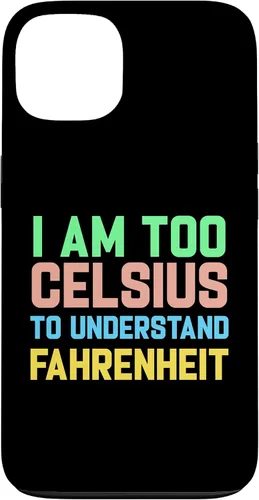 Vista 7 de Funda para iPhone 16 con texto "I am Too Celsius To Understand Fahrenheit