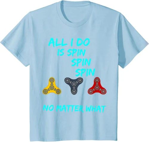 Vista 8 de Fidget Spinner All I Do is Spin Fun T-Shirt
