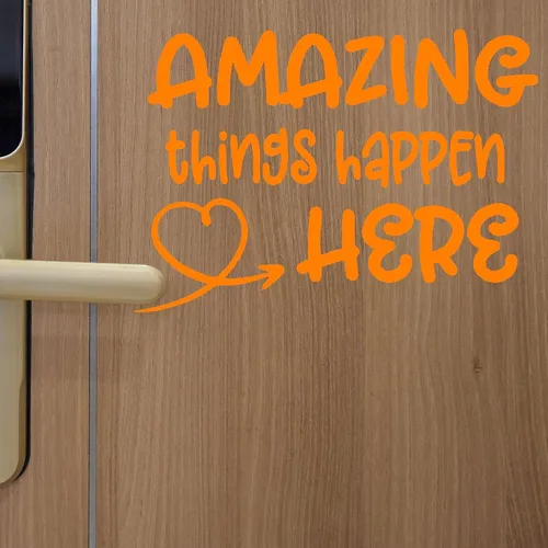 Vista 6 de Amazing Things Happen Here - Calcomanía de vinilo para pared de puerta de aula