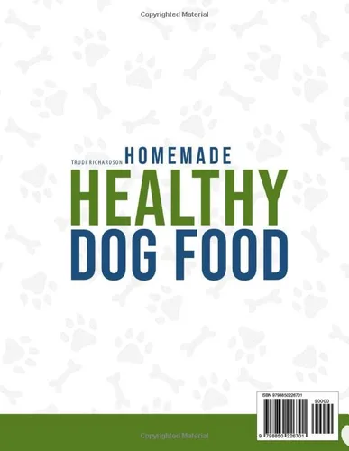 Vista 2 de Homemade Healthy Dog Food The 2 in 1 Guide and Cookbook to Improve Your Furry Friends Nutrition and Ensure Him a Long and Happy Life Discover Easy