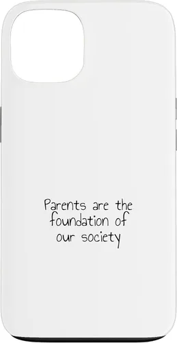 Vista 7 de iPhone 16 Parents are the foundation of our society Case