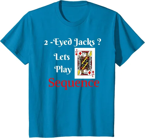 Vista 37 de I Have 2-Eyed Jacks Lets Play A Card Board Game T-Shirt Fun T-Shirt