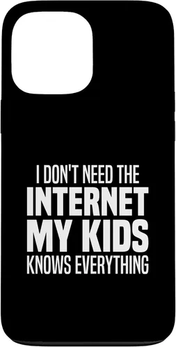 Vista 24 de I Don't Need The Internet My Kids Knows Everything - Parents Case for iPhone 17