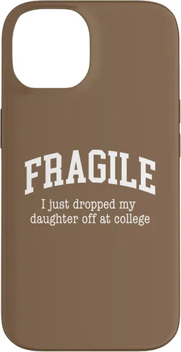 Vista 4 de Frágil - Carcasa para iPhone 16 con texto en inglés "I Just Ddrops My Daughter Off at College Parents