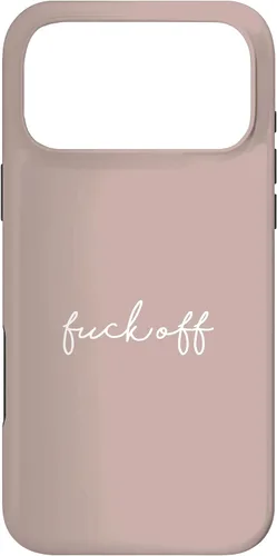 Vista 22 de Funda para iPhone 16 Pink Taupe Fuck Off Divertida manuscrita a mano con refranes sarcásticos groseros