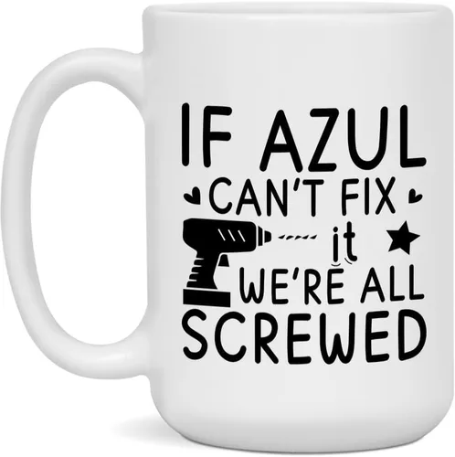Vista 2 de If Azul Can't Fix It We're All Screwed Mug, White 11oz Mug