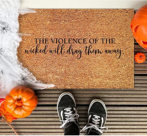 Vista 5 de SILYHEART The Violence of The Wicked Will Drag Them Away Coir Mat Doormats Motivational Quote Rustic Weather Resistant Non Slip Mat for Front Porch