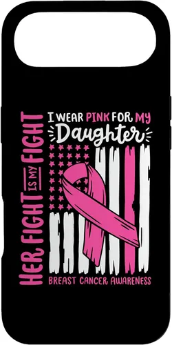 Vista 27 de Breast Cancer Flag I Wear Pink Daughter Her Fight My Fight Case for iPhone 17