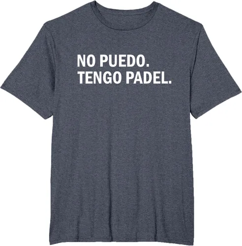 Vista 82 de Camiseta de jugador divertido No Puedo Tengo Padel Hobby