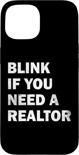 Vista 6 de Blink If You Need A Realtor Real Estate Agent Dad Men Women Case for iPhone 17