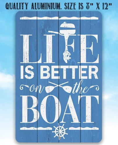 Vista 5 de Letrero de metal – Life Is Better On The Boat – Letrero de metal duradero (no impreso en madera) – Uso en interiores y exteriores – Gran regalo