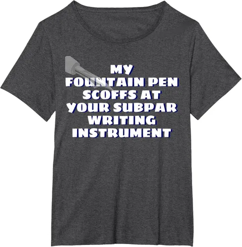 Vista 20 de My Fountain Pen Scoffs At Your Subpar - Camiseta de manga corta