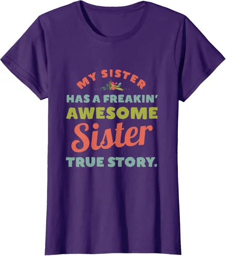 Vista 11 de Camiseta My Sister Has A Freakin Awesome Sister True Story, Negro, S