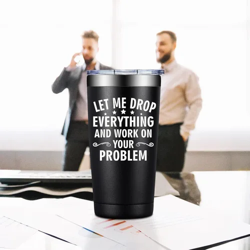 Vista 8 de BIRGILT Let Me Drop Everything and Work on Your Problem, Vaso Térmico de 20oz - Regalos para Compañeros de Trabajo para Navidad - Divertidos Regalos
