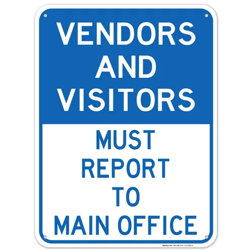Vista 15 de Vendors & Visitors Report to Main Office Sign, 10x7 Inches, Rust Free .040 Aluminum, Fade Resistant, Easy Mounting, Indoor/Outdoor Use, Made in USA
