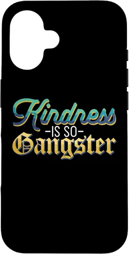 Vista 31 de Motivational Kindness is So Gangster Nice People Case for iPhone 17