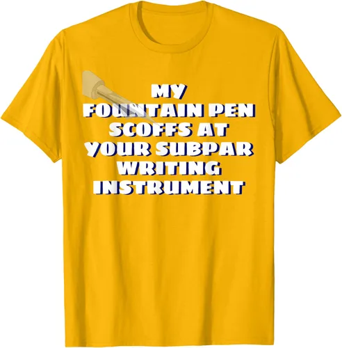 Vista 34 de My Fountain Pen Scoffs At Your Subpar - Camiseta de manga corta