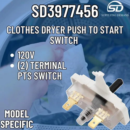 Vista 6 de Supplying Demand 3977456 898073 Secadora de ropa Empuje para iniciar Reemplazo del interruptor PTS