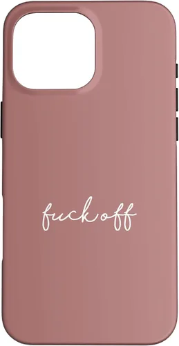 Vista 19 de Funda para iPhone 16 Dusty Rose Fuck Off Divertida manuscrita a mano con refranes sarcásticos groseros