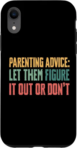 Vista 24 de Parenting Advice: Let Them Figure It Out Or Dont Case for iPhone 16