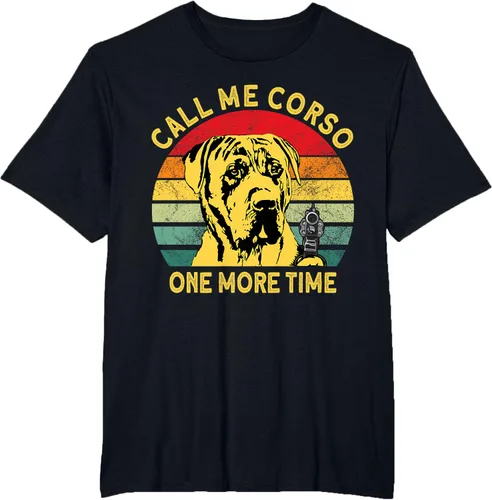 Vista 39 de Canary Dog Dad Call Me Corso Once More Perro Presa Canario Camiseta, Negro