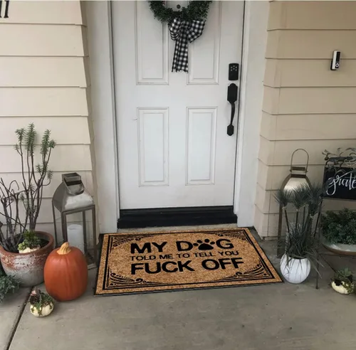 Vista 4 de Divertidas alfombrillas de bienvenida al aire libre, con texto en inglés «My Dog Told Me to Tell You Fuck Off» para puerta delantera