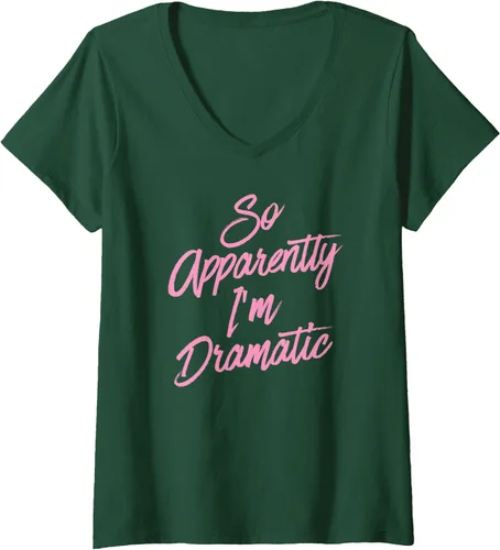 Vista 7 de Camiseta de cuello en V para mujer con texto en inglés «So Apparently I'm Dramatic»