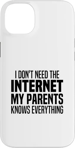 Vista 15 de I Don't Need The Internet My Parents Knows Everything Funny Case for iPhone XR
