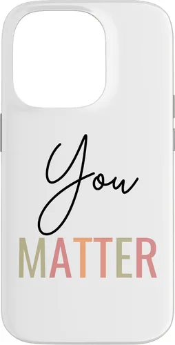 Vista 17 de You Matter Case for iPhone 16