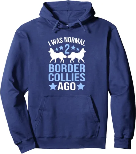 Vista 6 de I Was Normal 2 Dogs Ago Funny Border Collie Pullover Hoodie