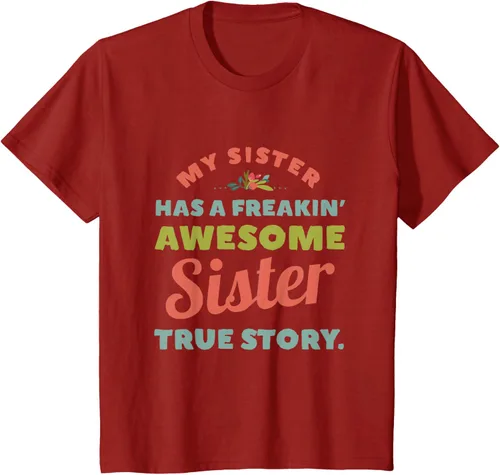 Vista 72 de Camiseta My Sister Has A Freakin Awesome Sister True Story, Negro, S