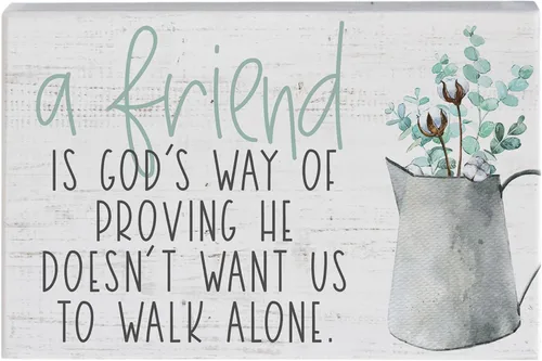 Vista 6 de Simply Said, INC Letrero Pequeño de Amistad con texto en inglés "A Friend Is God's Way of Proving He Doesn't Want Us to Walk Alone", placa de madera