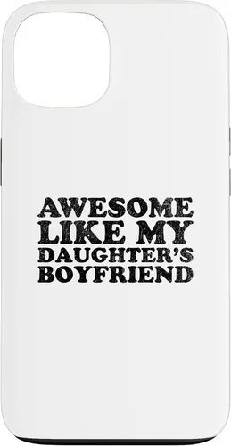 Vista 7 de Awesome Like My Daughters Boyfriend Funny Mom Dad Parent Case for iPhone 17