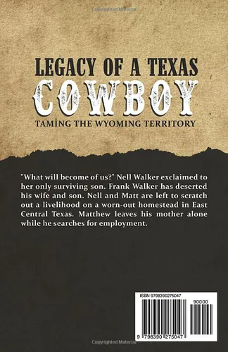 Vista 2 de Legacy of a Texas Cowboy Taming the Wyoming Territory