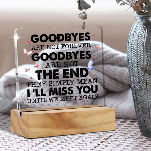 Vista 4 de In Loving Memory Regalos para la pérdida de un ser querido, citas conmemorativas "Goodbyes Are Not Forever" Decoración de escritorio de acrílico