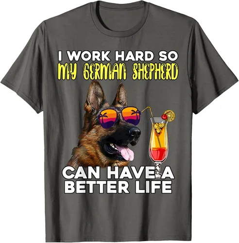 Vista 56 de Camiseta I Work Hard So My German Shepherd Can Have A Better Life Negro