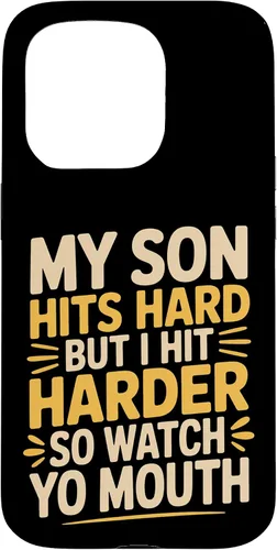 Vista 14 de My Son Hits Hard But I Hit Harder So Watch Yo Mouth - Case for iPhone XR