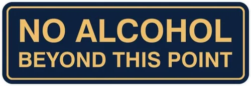 Vista 12 de Letrero estándar con texto en inglés "No Alcohol Beyond This Point", color negro, pequeño, 1 paquete