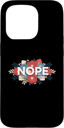 Vista 13 de Nope, No Kings Floral Statement Art Print for Makers Case for iPhone 11 Pro Max
