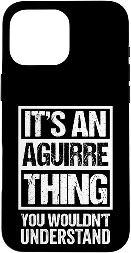 Vista 19 de It's an Aguirre Thing You Wouldn't Understand Surname Name Case for iPhone 17