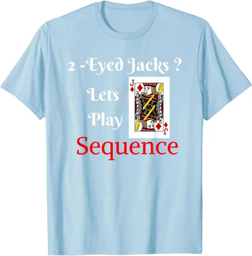 Vista 17 de I Have 2-Eyed Jacks Lets Play A Card Board Game T-Shirt Fun T-Shirt