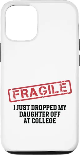 Vista 28 de Fragile I Just Dropped My Daughter Off at College Case for iPhone 17