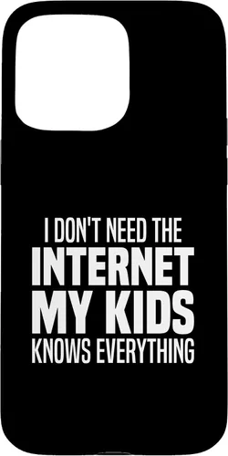 Vista 31 de I Don't Need The Internet My Kids Knows Everything - Parents Case for iPhone 17