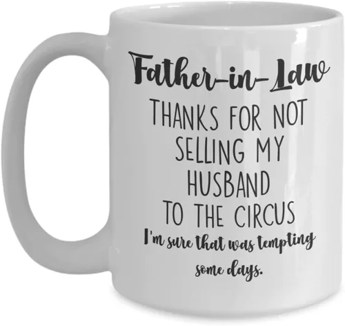 Vista 3 de Taza divertida para suegro de nuera de Acción de Gracias, Navidad, Día del Padre, Gracias por no vender mi marido al circo, 11 o 15 onzas